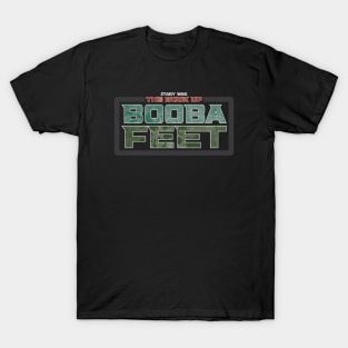 The Book Of Booba Feet T-Shirt